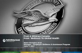 Pratt & Whitney Canada: From Wellness To Global Health · Mabel White Occupational Nurse Halifax P&WC HEALTH AND WELLNESS SERVICES Contractors (Canada) 10 nurses 9 medical doctors