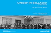 Pr UNICEF IN BELLAGIO · 2019-11-19 · 6 UNICEF in Bellagio – A Memoir before it could be implemented. Maurice Pate1, Executive Director and E.J.R. Heyward, Deputy Executive Director,
