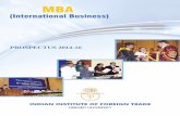 MBA - HitBullsEye Forms/IIFT MBA (IB) 2014-16.pdf · The Indian Institute of Foreign Trade (IIFT) was established in 1963 as an autonomous body under the Ministry of Commerce & Industry