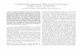 Uniﬁed Incremental Physical-Level and High-Level Synthesisziyang.eecs.umich.edu/~dickrp/esds-two-week/papers/gu07tcad.pdfUniﬁed Incremental Physical-Level and High-Level Synthesis