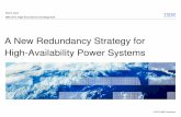 A Redundancy Strategy for High-Availability Power Systems ... · A New Redundancy Strategy for High-Availability Power Systems Kevin Covi ... Power Conversion and Controls at point