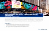 Samsung SMART LED Signage · • Engineered to withstand the elements from high heat to heavy rain • Rigorous performance testing for long-lasting operation • Prevent errors through