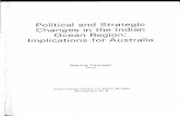 Political and Strategic Changes in the Indian Ocean …...'L. Political and Strategic Changes in the Indian Ocean Region: Implications for Australia Samina Yasmeen Editor Indian Ocean
