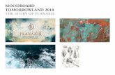 MOODBOARD TOMORROWLAND 2018sharlene-p.com/art285/Moodboard.pdf · 2018-02-06 · tomorrowland 2018 the story of planaxis moodboard. 117 s plhanaxis tomorrowland ø10 . created date: