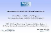 ZeroWIN Practical Demonstrators...Practical Demonstrator 4 and 5 • At least 70% overall reuse and recycling? • At least 30% greenhouse gas emissions reduction? • At least 75%