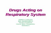 Drugs Acting on Respiratory System. Drug treatment of Asthma.pdf · • The term asthma is derived from the Greek word meaning difficulty in breathing. • Asthma is a chronic inflammatory