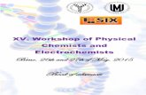  · XV. Workshop of Physical Chemists and Electrochemists 4 Brno 2015 THE ORGANIZATION HOSTING THE CONFERENCE Faculty of Science, Masaryk University in Brno Department of Chemistry