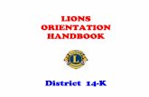 LIONS ORIENTATION HANDBOOKlions14k.org/publications/orientation_handbook.pdf3 Lions Clubs International History Timeline 1917 Association founded in Chicago, Illinois on June 7 by