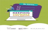 VOLUME SAFE ONLINE KEEPING KEEPING YOURSELF YOURSELF … · 2018-06-11 · platforms but on apps like Google Maps, Uber and Ola, and e-commerce sites etc. These sites can track you,