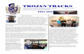 TROJAN TRACKS · 2019-09-19 · TROJAN TRACKS FALL 2016 THE NEWSLETTER OF SACRED HEART SCHOOL VOLUME 24, ISSUE 1 “HOME TO THE SACRED HEART TROJANS” What began as a glimmer of