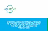 CROSSHOLE SEISMIC TOMOGRAPHY (CST): AN EXAMPLE OF AN … · 2020-01-13 · Crosshole Seismic Tomography Crosshole seismic tomography (CST) method allows to obtain a detailed distribution