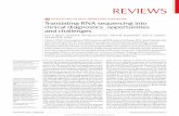 Translating RNA sequencing into clinical diagnostics ... · faced in translating this technology into clinical prac-tice, including the regulatory environment and ongoing efforts