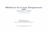 Waters In-Line Degasser AF Operator’s Guide · The vacuum in the chamber accelerates the rate at which the dissolved gas diffuses through the polymer membrane into the vacuum chamber.