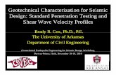 Geotechnical Characterization for Seismic Design: Standard ... COX... · Geotechnical Characterization for Seismic Design: Standard Penetration Testing and Shear Wave Velocity ProfilesShear