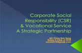 Corporate Social Responsibility (CSR) & Vocational Service ... · Since inception, Rotary has built a philosophy based upon integrity in businesses and professions. These can be summed
