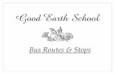 Good Earth Schoolgoodearthschool.org/admin/product_document/Bus-Routes... · 2020-02-09 · Bus No. 2 (Guduvanchery) Starting time: 7:20 am Srinivasapuram, Guduvancherry Bus Stand,