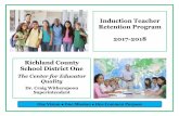 Induction Teacher Retention Program 2017-2018 Richland County School District One · 2017-09-05 · 2 Dear Colleagues, Welcome to Richland County School District One (RSCD1) and to