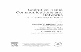 Cognitive Radio Communications and Networks...Cognitive Radio Communications and Networks Principles and Practice Edited by Alexander M. Wyglinski, Ph.D., Worcester Polytechnic Institute