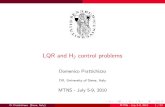 LQR and H2 control problemshelton/MTNSHISTORY/CONTENTS/... · 2011-12-13 · LQR and H2 control problems Domenico Prattichizzo DII, University of Siena, Italy MTNS - July 5-9, 2010