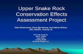 Upper Snake Rock Conservation Effects Assessment Project · strips, PAM, urban development, etc.). Sub-basin Monitoring & Analysis • Multiple watershed approach (6) •Objective:Determine
