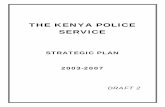 THE KENYA POLICE SERVICE · APPENDIX 111 STRATEGIC PLANNING COMMITTEE ... units of the police service and to administer the operations of the Police Force. These developments continued