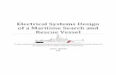 Electrical Systems Design of a Maritime Search and Rescue ... · Electrical Systems Design of a Maritime Search and Rescue Vessel “A report submitted to the School of Engineering