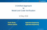 A Unified Approach to Model and Code Verification...A unified, complementary model and code verification workflow to continually increase design confidence 4 Case Study: Cruise Control