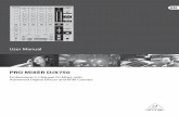PRO MIXER DJX750...2 PRO MIXER DJX750 User Manual Thank you Your purchase of the BEHRINGER PRO MIXER DJX750 has put you at the forefront of today’s trends in DJ mixing consoles.