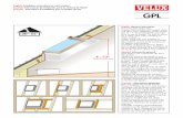 GPL - Installation Instructions...Français :EDL sur une toiture plate Centrez la fenêtre de toit dans l’ouverture brute et fixez les pattes de fixation inférieures à la toiture