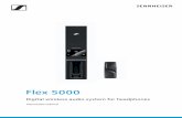 Flex 5000 - SennheiserTR 5000 transmitter with charging station MX 475 earphones NT 5-10AW power supply unit with multi-country adapters (EU, UK, US, AU) Optical digital cable, 1.5