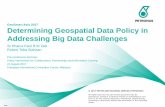 GeoSmart Asia 2017 Determining Geospatial Data Policy in ... · PTS – PETRONAS Technical Standard Technical Data Framework Technical Data Guideline & Workflow . Determining Geospatial