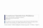Constraint Satisfaction Problems - Sharifce.sharif.edu/courses/90-91/2/ce417-1/resources/root/... · 2015-04-06 · CSPs solvers can be fast Many intractable problems for regular