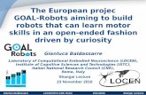 The European projec GOAL-Robots aiming to build robots ... · (Stulp Sigaud, 2012) Search of θ Gianluca Baldassarre LOCEN-ISTC-CNR, Rome 23/11/2016 Shangai Lectures