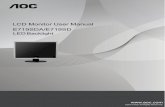 LCD Monitor User Manual E719SDA/E719SD...Installation Do not place the monitor on an unstable cart, stand, tripod, bracket, or table. If the monitor falls, it can injure a person and