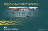 Designing for Transportation Management and Operations · Designing for Transportation Management and Operations: A Primer Mr. Jim Hunt, Federal Highway Administration, GTM This primer