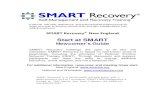 Start at SMART · 2014-06-29 · Start at SMART NE SMART New England: SMART Worldwide: . Welcome to SMART. This handout contains materials to introduce you to the SMART Recovery®