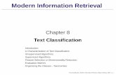 Modern Information Retrieval - Pompeu Fabra Universitygrupoweb.upf.edu/mir2ed/pdf/slides_chap08.pdf · Text Classiﬁcation, Modern Information Retrieval, Addison Wesley, 2009 –