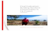 Final Evaluation: Building Resilient Communities in Fiji ...adore.ifrc.org/Download.aspx?FileId=270991&.pdf · evaluation used mixed methods and multiple analysis approaches to collect,