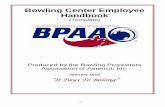 Bowling Center Employee Handbook - BPAAcdn.bpaa.com/Proprietors-Resource-Center/Bowler-Staff-Development/Documents/Employee...- 1 - Bowling Center Employee Handbook (Template) Produced