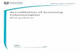 Accreditation of Screening Colonoscopists of screening colonoscopists guidelines final...The NHS Bowel Cancer Screening Programme (NHS BCSP) commenced in July 2006 and has recruited