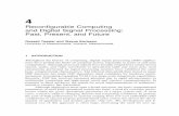 Reconﬁgurable Computing and Digital Signal Processing ... · Reconﬁgurable Computing and Digital Signal Processing: Past, Present, and Future ... as ﬁxed-functionality architectures