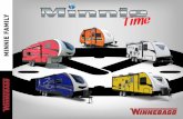 MINNIE FAMILY Time - Winnebago Industries · - Gas Electric Refrigerator - 6 Gallon Gas/Electric/ DSI Water Heater - TV Antenna with Booster - Exterior Speakers - Aluminum Wheel Assemblies