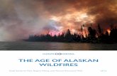 THE AGE OF ALASKAN WILDFIRES - Climate Centralassets.climatecentral.org/pdfs/AgeofAlaskanWildfires.pdf · THE AGE OF ALASKAN WILDFIRES • In the Arctic region, the number of large