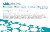 Molina Medicare Complete Care · 2020-02-21 · Molina Medicare Complete Care (HMO SNP) is designed specifically for people who have Medicare and who are also entitled to assistance