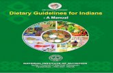 DIETARY GUIDELINES · the food-based approach for attaining optimal nutritional status. Dietary guidelines are a translation of scientific knowledge on nutrients into specific dietary
