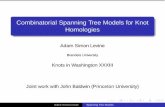 Combinatorial Spanning Tree Models for Knot Homologiesalevine/slides/KiW2011.pdf · Ozsváth and Szabó constructed a Heegaard diagram compatible with K, such that the generator of