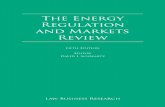 The Energy The Energy Regulation Regulation and Markets Review … · 2017-10-09 · The Energy Regulation and Markets Review Reproduced with permission from Law Business Research