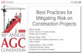 Best Practices for Mitigating Risk on Construction Projects · Best Practices for Mitigating Risk on Construction Projects Steve Jones Senior Director of Industry Insights, Dodge