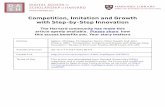 Competition, Imitation and Growth with Step-by-Step Innovation · Competition, Imitation and Growth with Step-by-Step Innovation The Harvard community has made this article openly