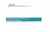PRIVATISATION OF EDUCATION...understanding of the impact of privatisation on the right to education. In 2011, PERI commissioned 18 pieces of research in Africa, South East Asia and